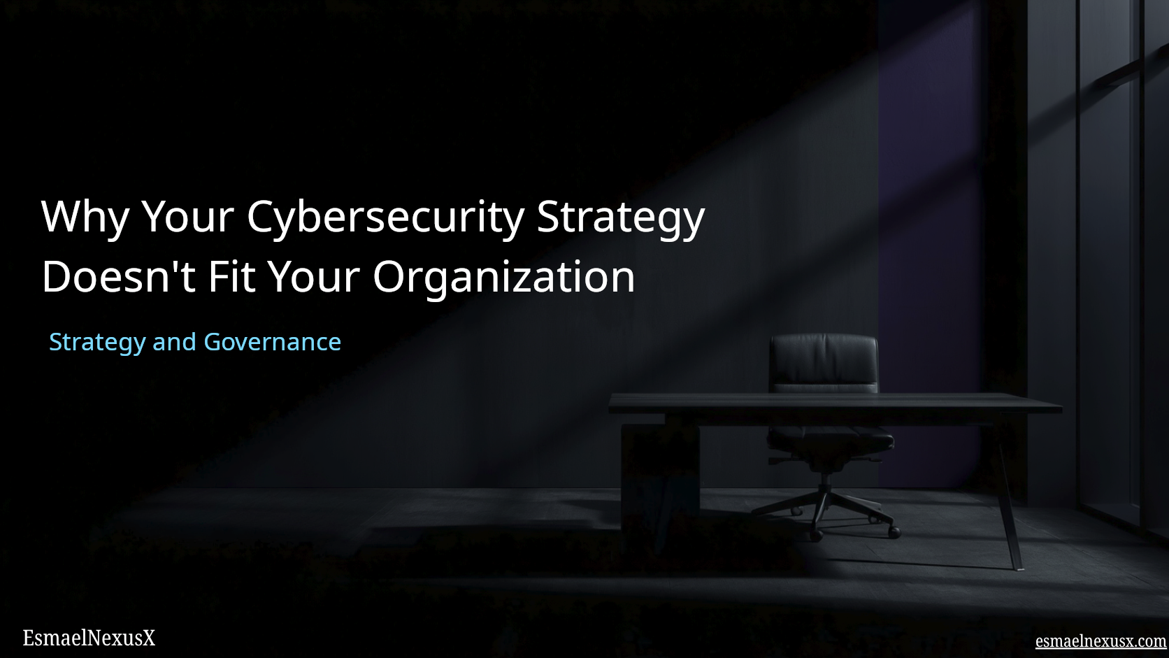 Why Your Cybersecurity Strategy Doesn't Fit Your Organization